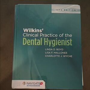 Wilkins' Clinical Practice of the Dental Hygienist 13th Edition
